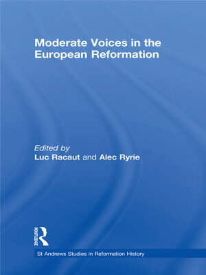 cover image of Moderate Voices in the European Reformation